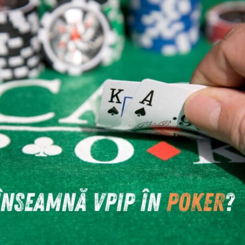 Schimbări în lumea pokerului: Importanța statisticii VPIP